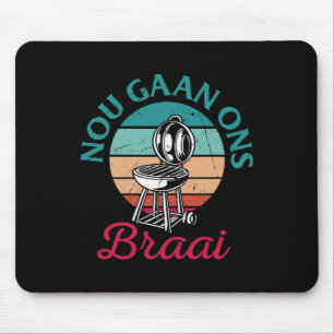 Südafrikanischer Bbq Nou Gaan Ons Braai Südafrika Mousepad