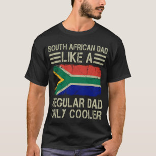 Südafrikanischer Vater wie ein regelmäßiger Vater T-Shirt