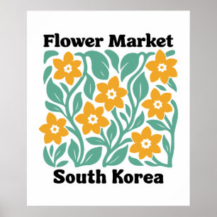 Südkorea-Blumenmarkt-Gelbe Blüten Floral Poster