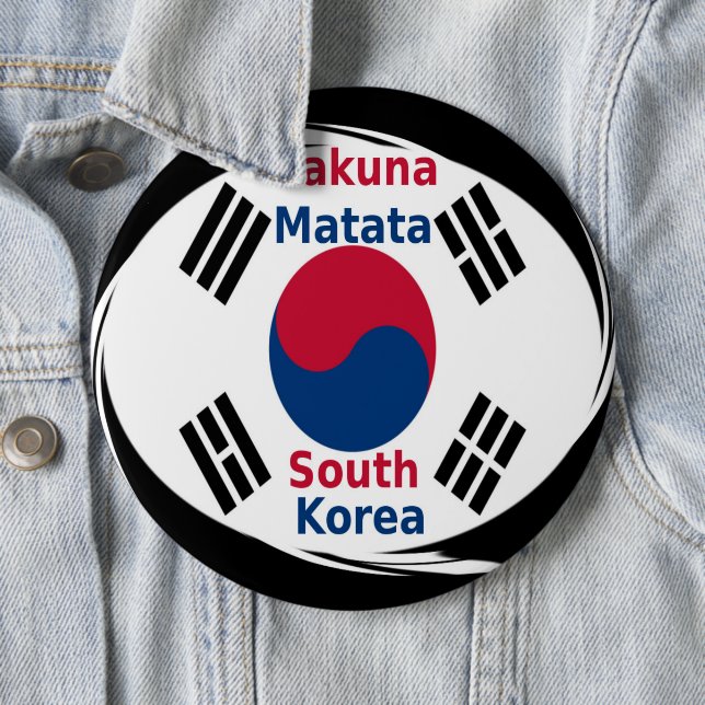 Südkorea Hakuna Matata Art Print/Graphic Button (Beispiel)