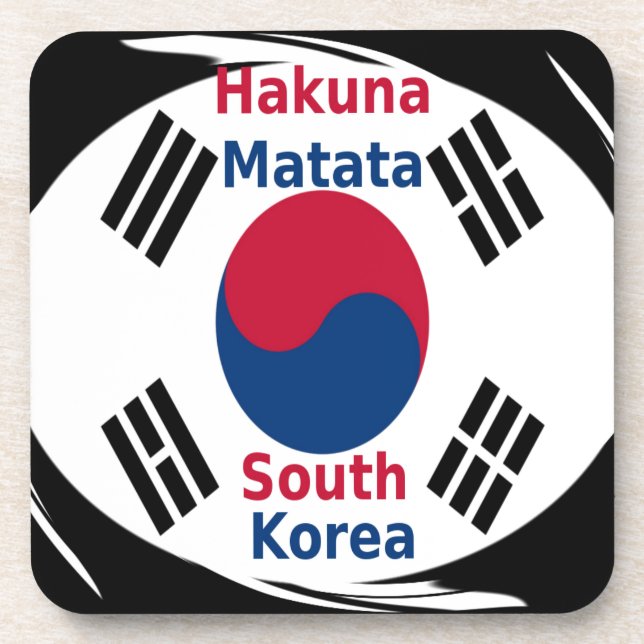 Südkorea Hakuna Matata Art Print/Graphic Getränkeuntersetzer (Vorderseite)