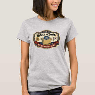 Südkoreas #1 Export T-Shirt 