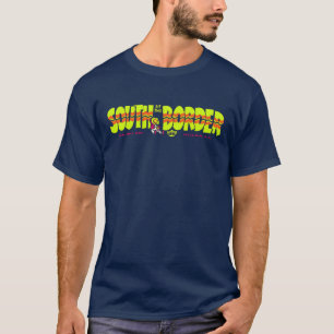 Südlich der Grenze T-Shirt