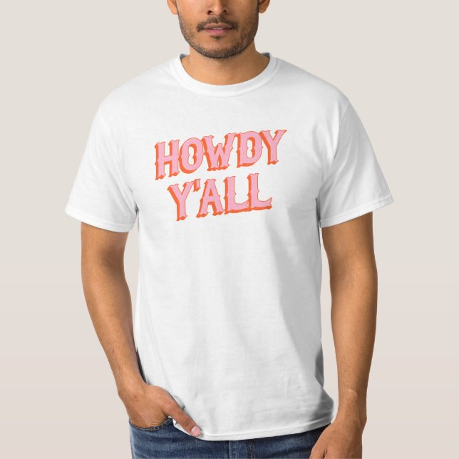 Südliche Begrüßung: Howdy Y'all (alte westliche Bu T-Shirt (Vorderseite)