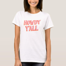 Südliche Begrüßung: Howdy Y'all (alte westliche Bu