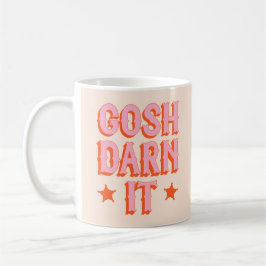 Südliche Höflichkeit: Gosh Darn It (Retro-alter We Kaffeetasse