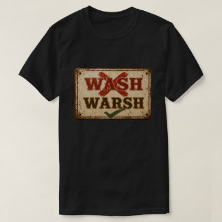Südlicher Akzent Country Saying Wash Warsh T-Shirt