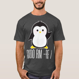 sudo rm Funny Linu sysadmin Befehl T-Shirt