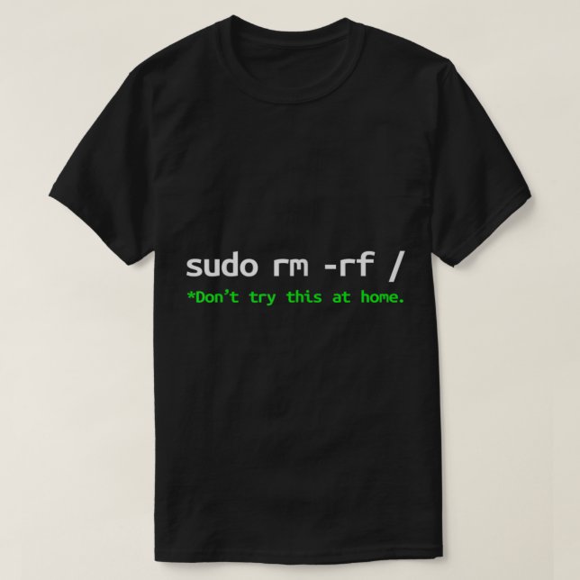 Sudo rm rf Shirt Linux Programmier-Engineer Openso (Design vorne)