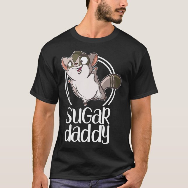 Sugar Daddy Niedlich Sugar Glider Geschenk für Gli T-Shirt (Vorderseite)