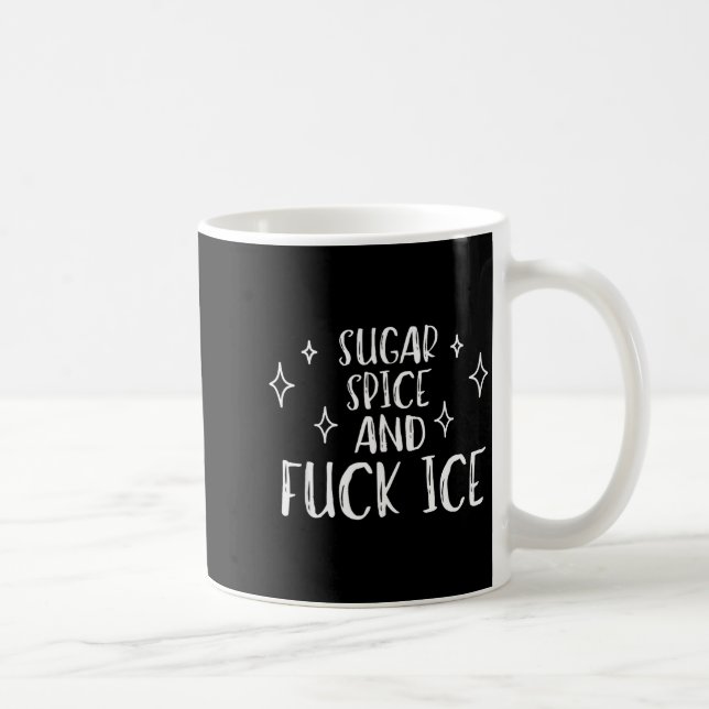 Sugar Sce And For Ice Dertation Protest Cute Funny Kaffeetasse (Rechts)