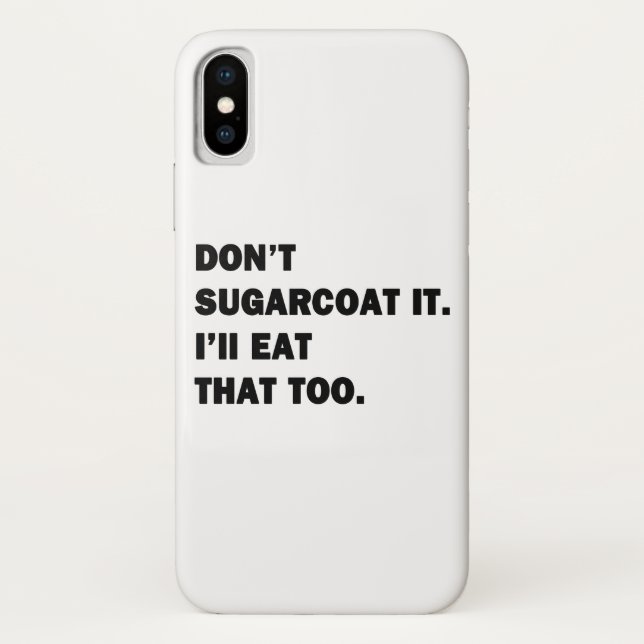 Sugarcoat es nicht. Case-Mate iPhone hülle (Rückseite)