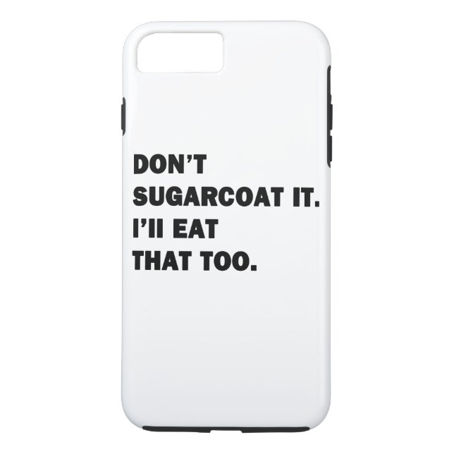 Sugarcoat es nicht. Case-Mate iPhone hülle (Rückseite)