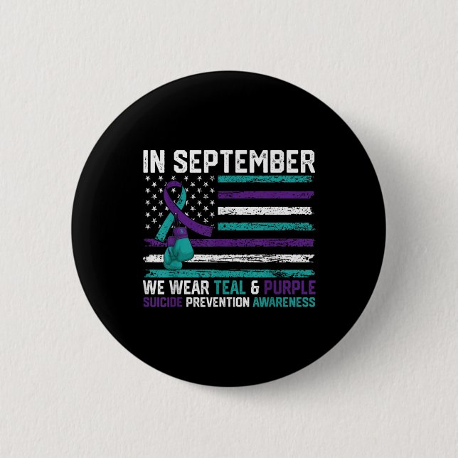 Suicide Awareness 2024 In September We Wear Teal P Button (Vorderseite)