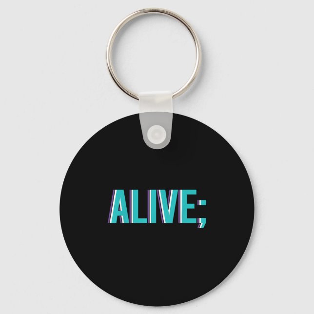 Suicide Prevention Alive _ I For Suprters  Schlüsselanhänger (Vorderseite)
