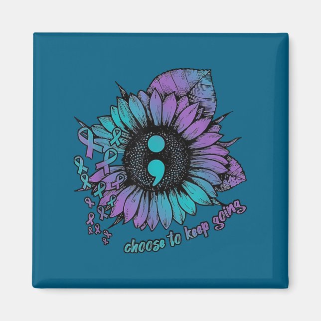 Suicide Prevention Awareness Shirt Choose To Keep  Magnet (Vorne)