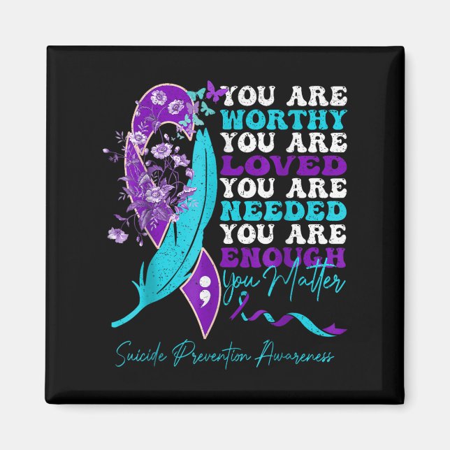 Suicide-prevention Awareness-sitive-motivational-s Magnet (Vorne)