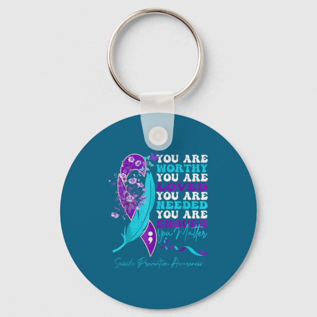 Suicide-prevention Awareness-sitive-motivational-s Schlüsselanhänger (Vorderseite)
