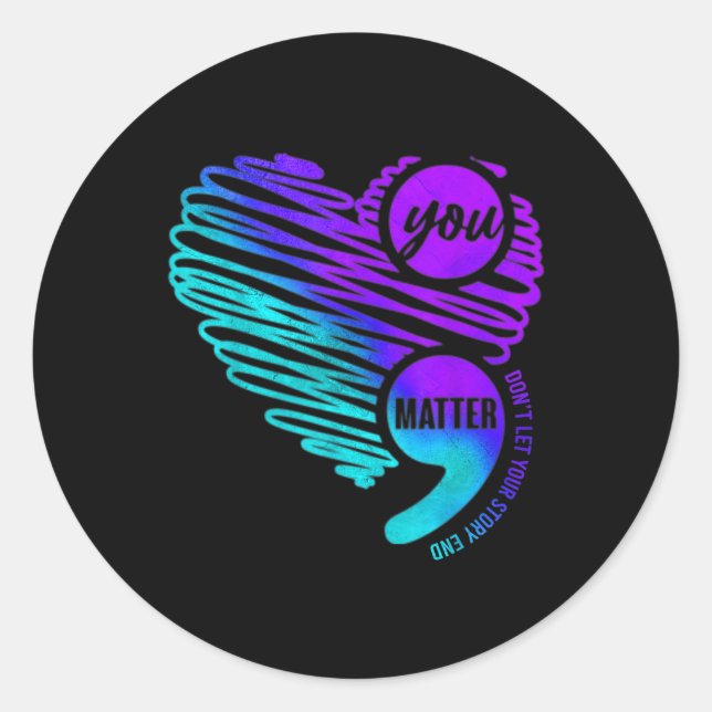 Suicide Prevention Awareness Week You Semicolon He Runder Aufkleber (Vorderseite)