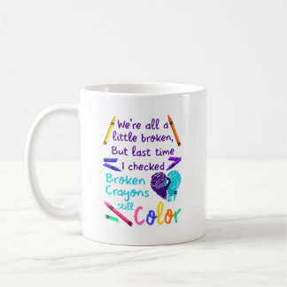 Suicide Prevention Broken Still Color Kaffeetasse