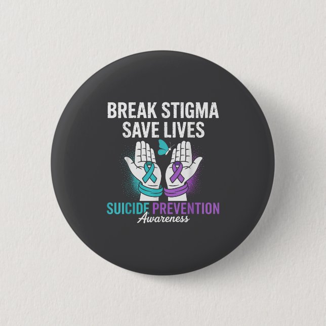 Suicide Prevention Suprt Break Stigma Suicide Awar Button (Vorderseite)