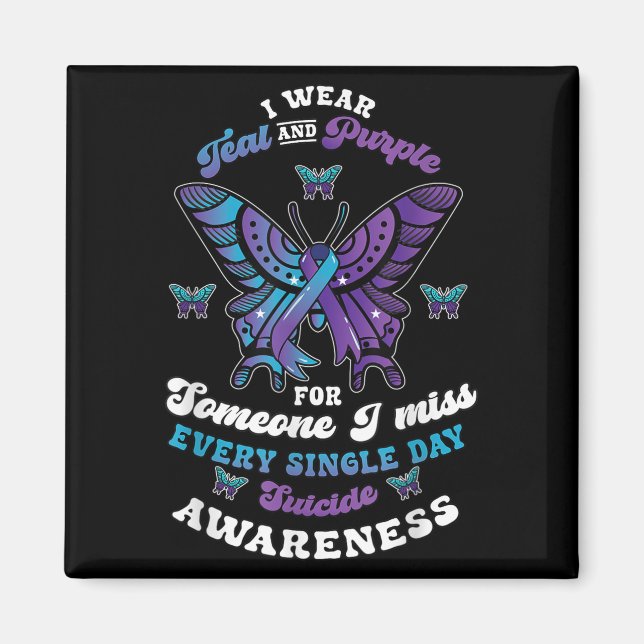 Suicide Prevention Wear Teal Purple Someone I Miss Magnet (Vorne)
