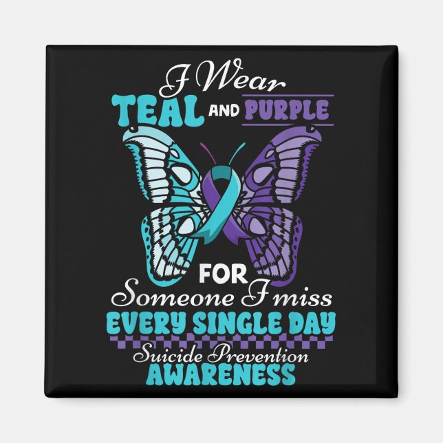 Suicide Prevention Wear Teal Purple Someone I Miss Magnet (Vorne)