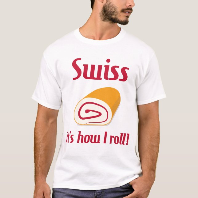Suisse - il est comment je roule le T-shirt (Devant)