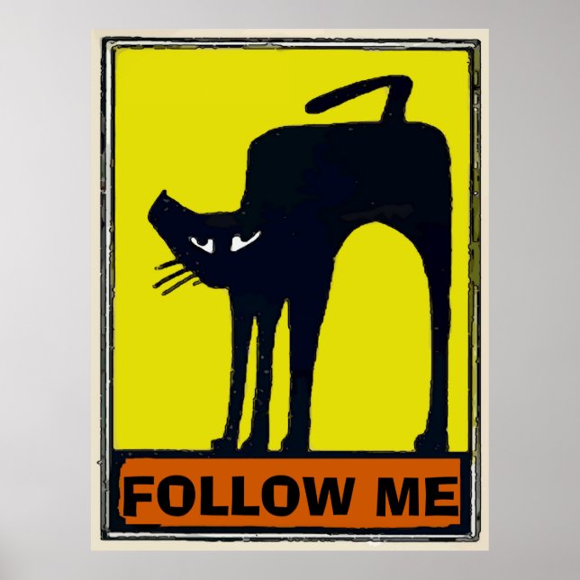 Suivez-moi, modifiez le texte Poster de chat noir (Devant)