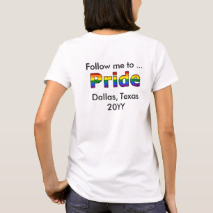 Suivez-moi pour la T-shirt de fierté