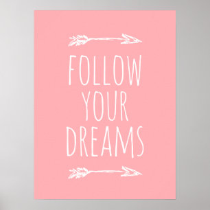 Suivez Vos Rêves Enfants Roses Poster Décor Salle