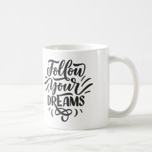 SUIVEZ VOTRE MUG DE RÊVE
