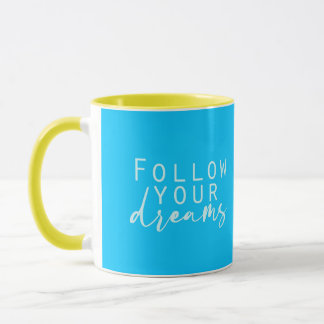 Suivez votre Mug de rêves