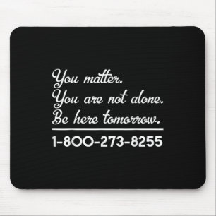 Suizid Hotline - Bewusstsein für Suizide und Präve Mousepad
