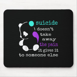 Suizid Schmerzen Semicolon Suizidprävention Awaren Mousepad
