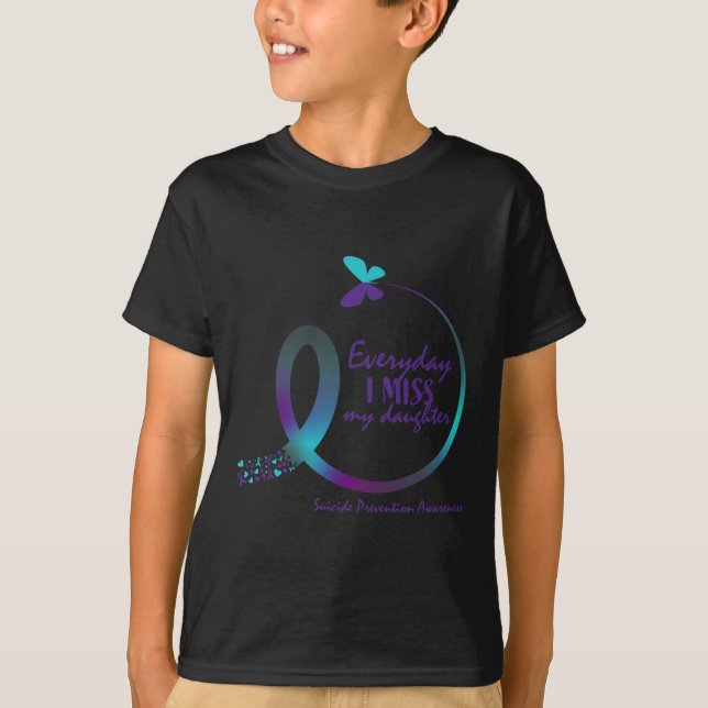 Suizidbewusstsein Geschenke Tochter Suizid Prävent T-Shirt (Vorderseite)