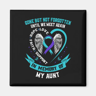 Suizidbewusstsein Shirt Tante Gone, aber nicht ver Magnet