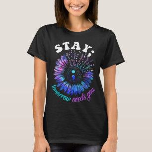 Suizidprävention Bleibe Morgen braucht Mental T-Shirt