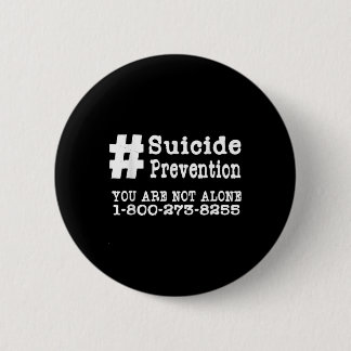 Suizidprävention Hashtag Tshirt _ Psychische Gesun Button