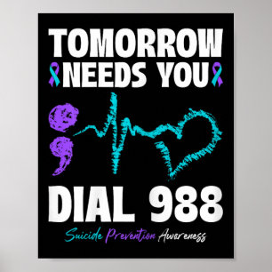 Suizidverhütung 988 Morgen braucht Mental H Poster