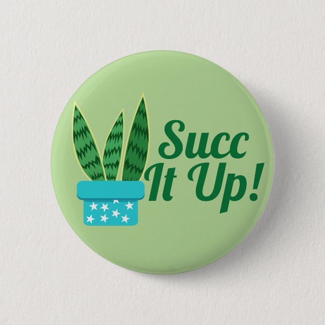 Sukkulente Schlange Pflanze Succulent It Up Button (Vorderseite)