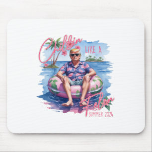 Summer Chillin wie ein Felon Trump für Präsident 2 Mousepad
