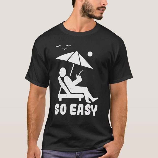 Summer Figure Relax Easy Summer Vaction Beach T-Shirt (Vorderseite)