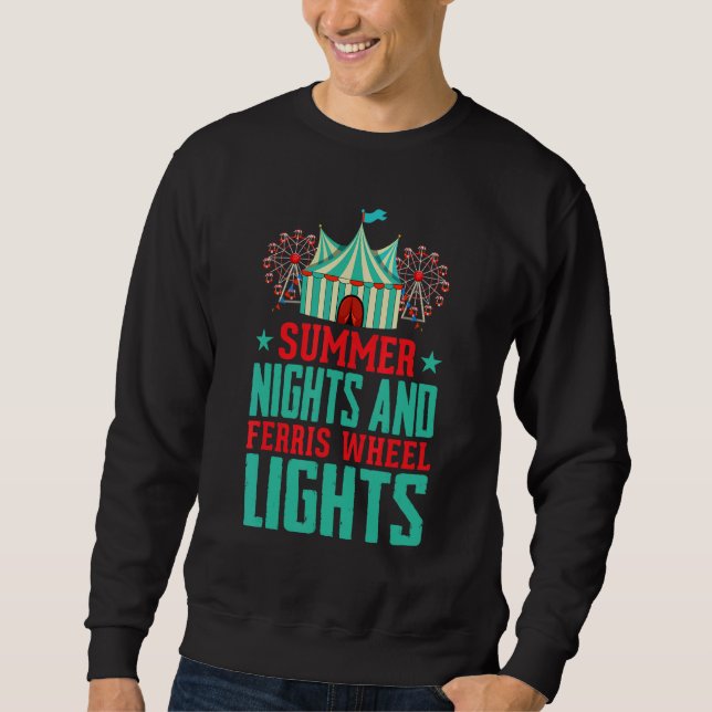 Summer Nights And Ferris Lights Artist Circus 1 Sweatshirt (Vorderseite)