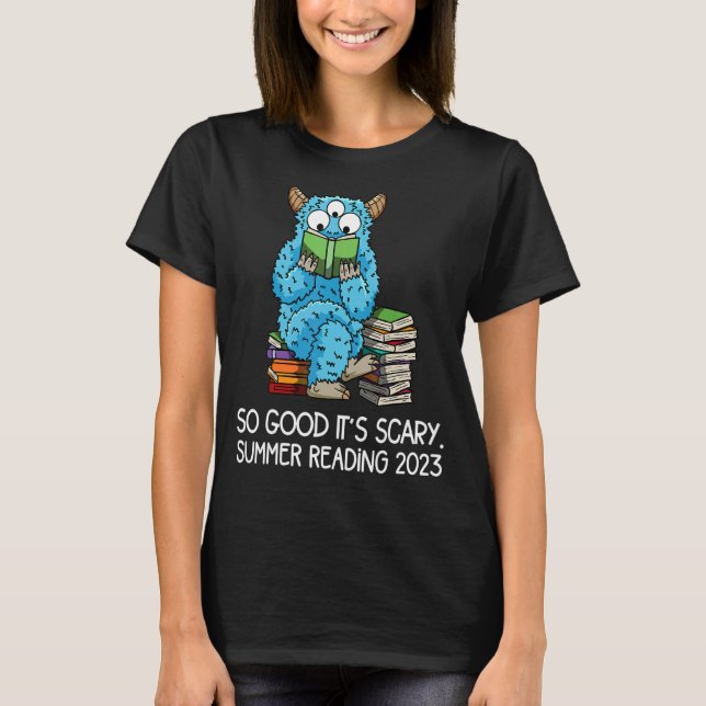 Summer Reading 2023 Monster Quote Reader Librarian T-Shirt (Vorderseite)