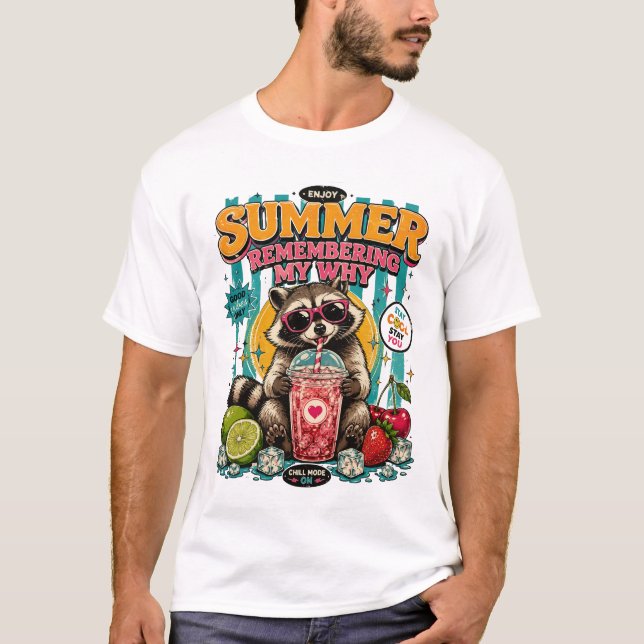 Summer Remembering My Why T-Shirt (Vorderseite)