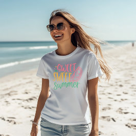 Summer Sweetness "Sweet Sweet Summer" Women's T-Sh T-Shirt