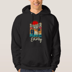 Summer Teachers Summer No School No Extests Hoodie