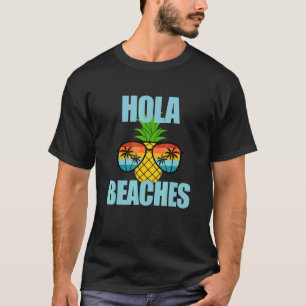 Summer Vacay Beach Sun Brille Schifffahrt Hola Str T-Shirt