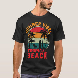 Summer Vibes Best Tropical Beach Ferienort T-Shirt